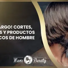 Hombre con pelo largo y barba, mostrando cortes, peinados y productos específicos para el cuidado masculino.