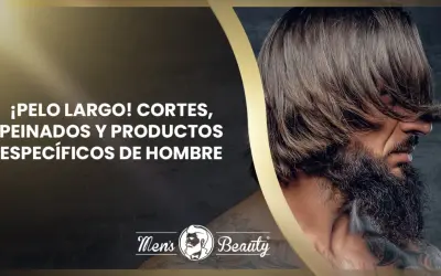 Hombre con pelo largo y barba, mostrando cortes, peinados y productos específicos para el cuidado masculino.