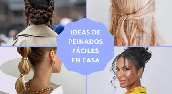 Peinados juveniles y sueltos, fáciles de hacer en casa: trenzas, coleta burbuja, moño despeinado y recogido con nudo.